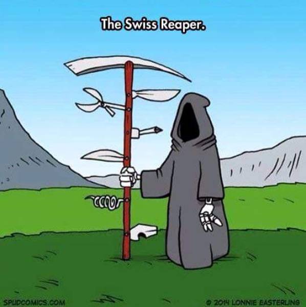 The Swiss Reaper.