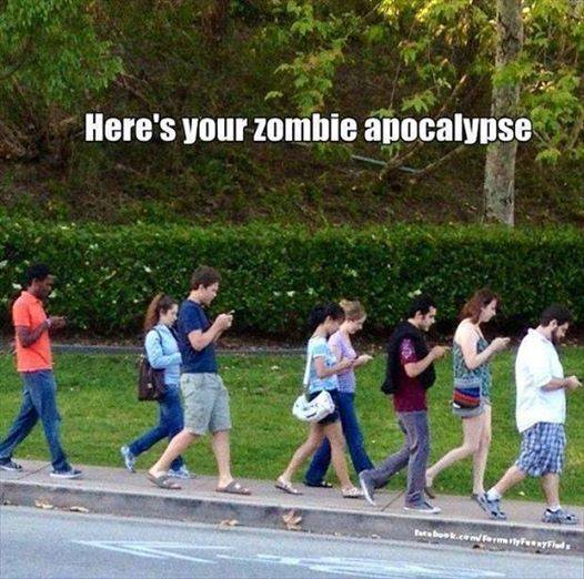 The Zombie Apocalypse Has Already Started.