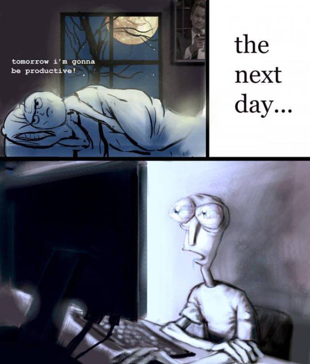 Tomorrow I'm gonna be productive!