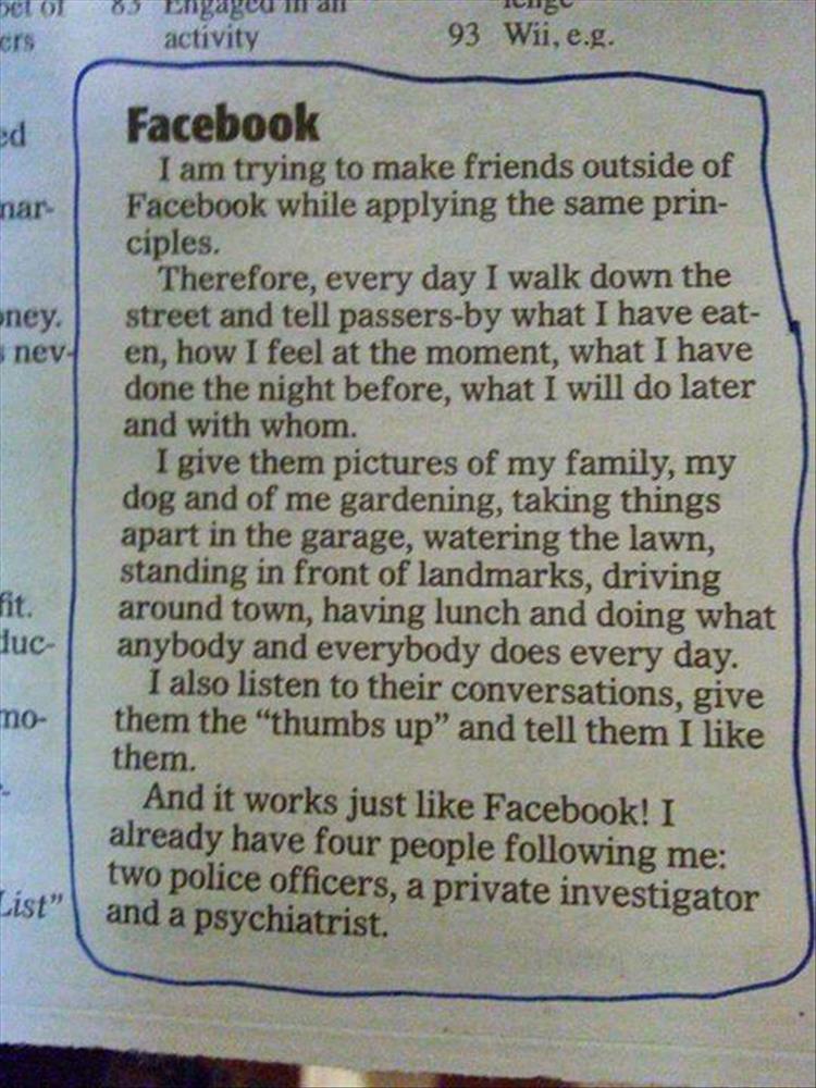 Trying to make friends in real life using Facebook tactics.