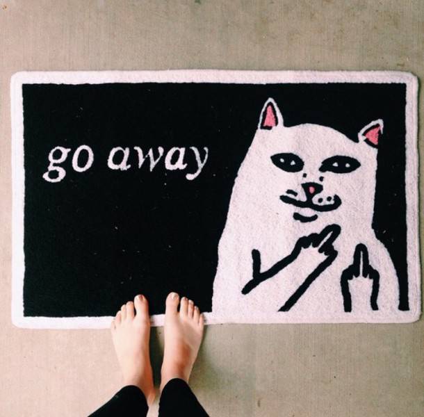 Unwelcome mat for those who like to be left alone.