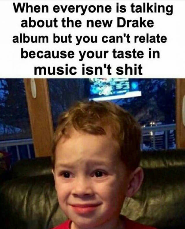 When Drake's new album drops.