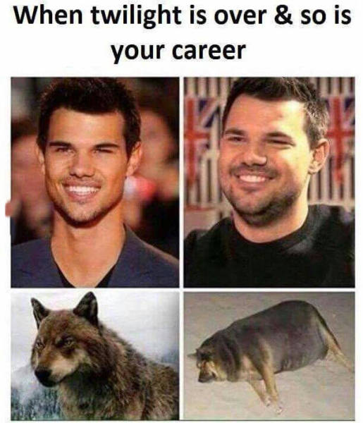 When Twilight is over and so is your career.