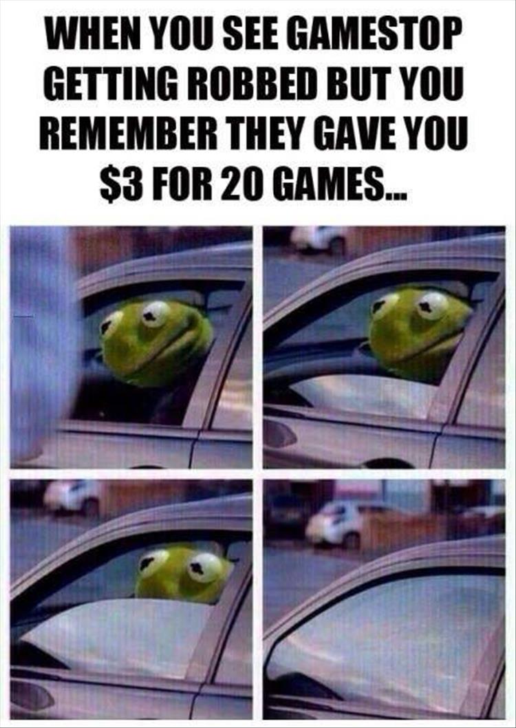 When you see GameStop getting robbed...