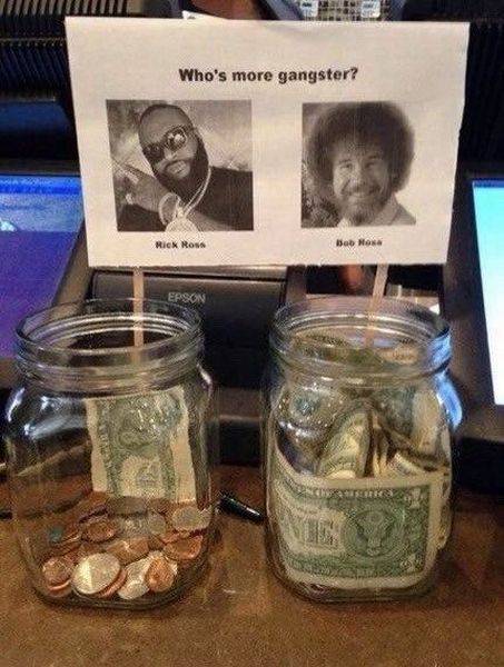 Who's more gangster? Rick Ross or Bob Ross.
