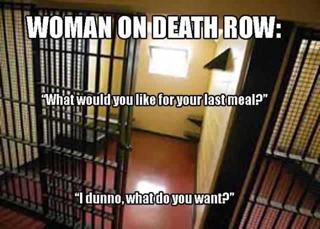 Women on death row and their last meal request.