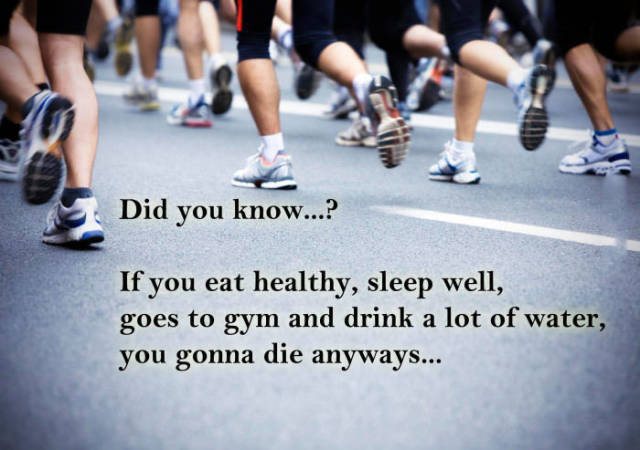 You gonna die anyways.