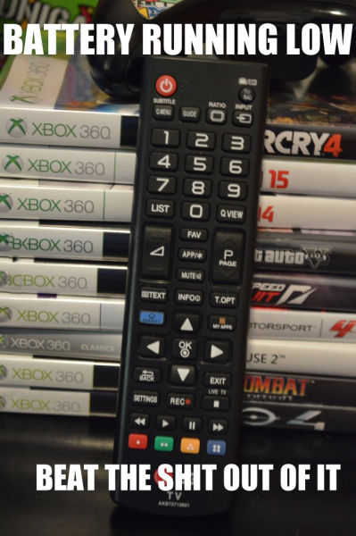 Battery in your remote running low? Beat the crap out of it.
