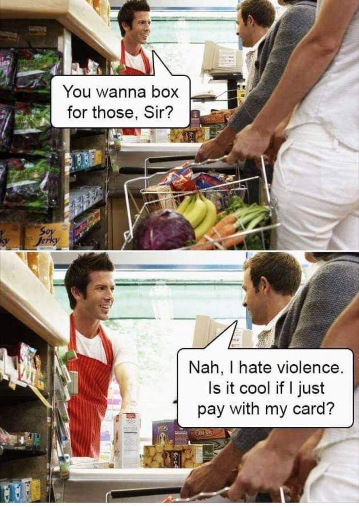 You wanna box for those?