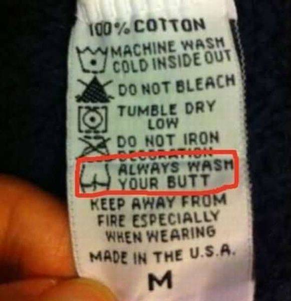 Always wash your butt.