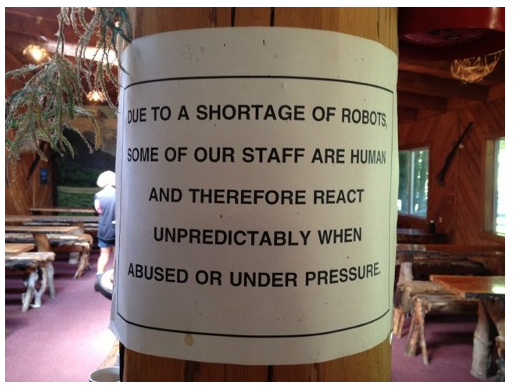 Be Aware Some Businesses Still Have Living And Breathing Human Employees.