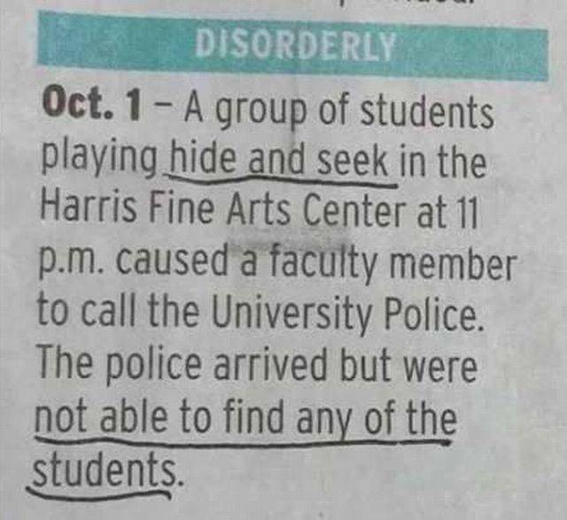 Cops are not good at hide and seek.