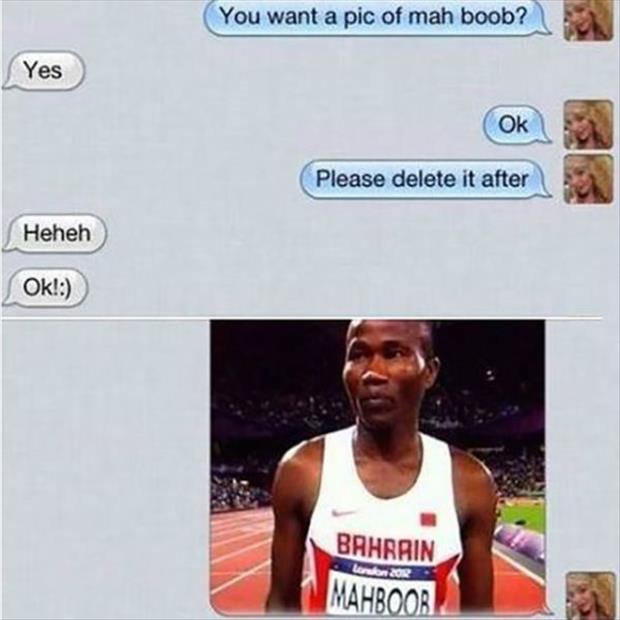 Do you want to see a pic of mah boob?