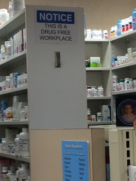 Drug free workplace? Yea right.