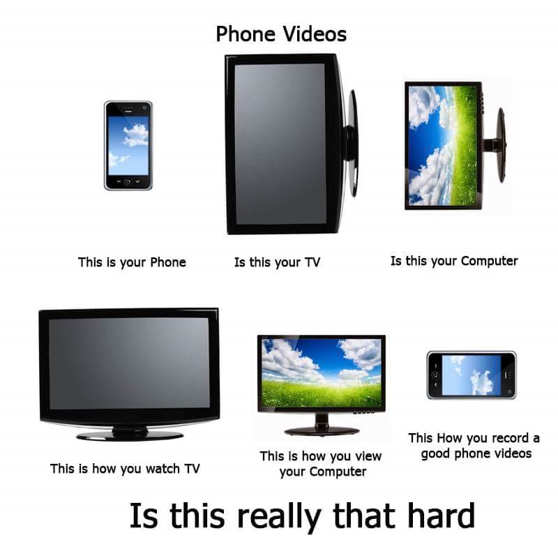 Easy to understand guide to help end the vertical video epidemic once and for all.