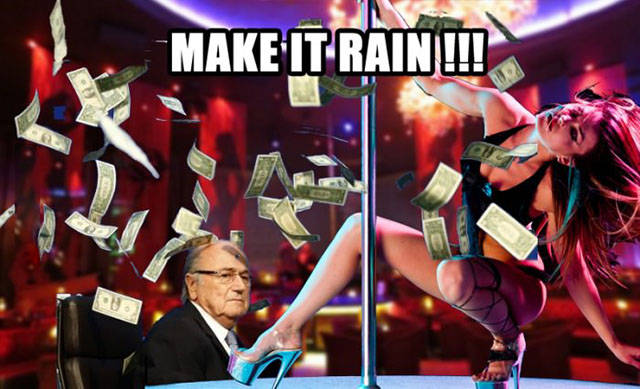 FIFA President Sepp Blatter seemed comfortable with money raining down. Make it rain!