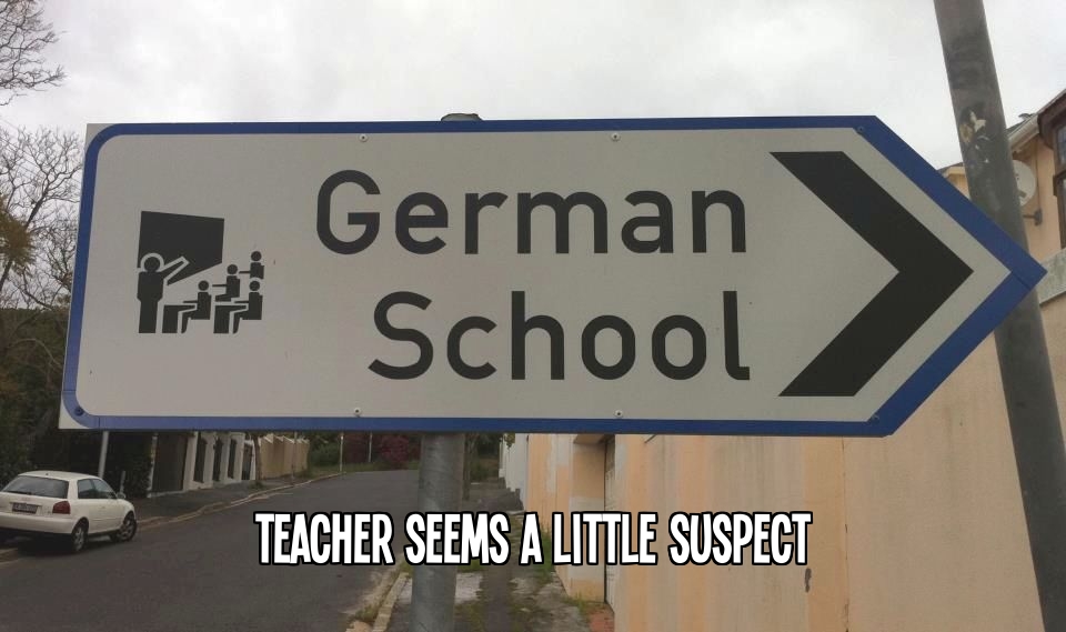 German School with a teacher that seems a little suspect.