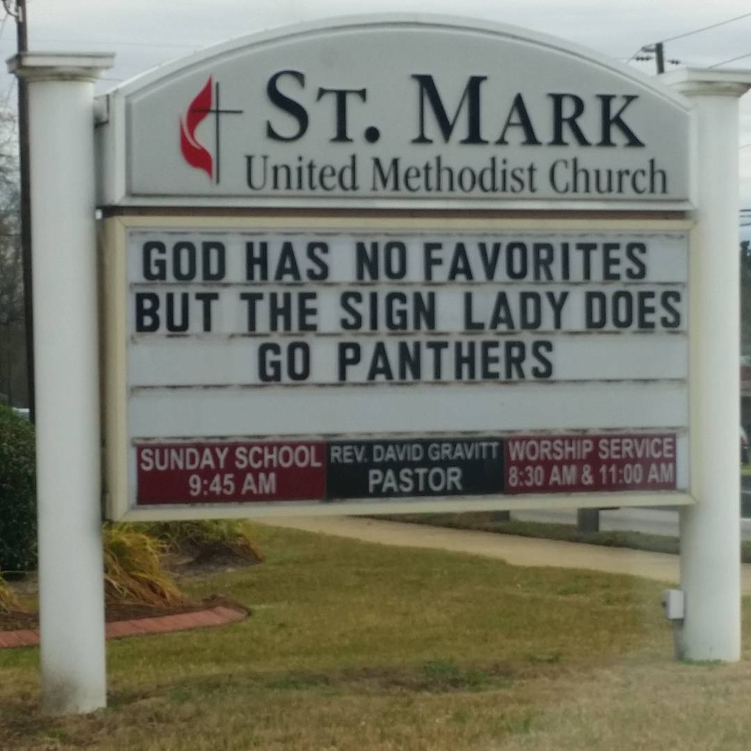 God has no favorites, but the sign lady does.