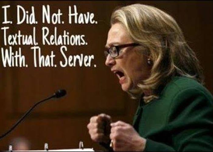 Hillary Clinton: I did not have textual relations with that server.