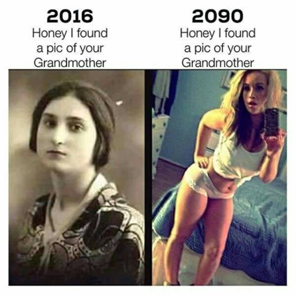 Honey, I found a pic of your grandmother.