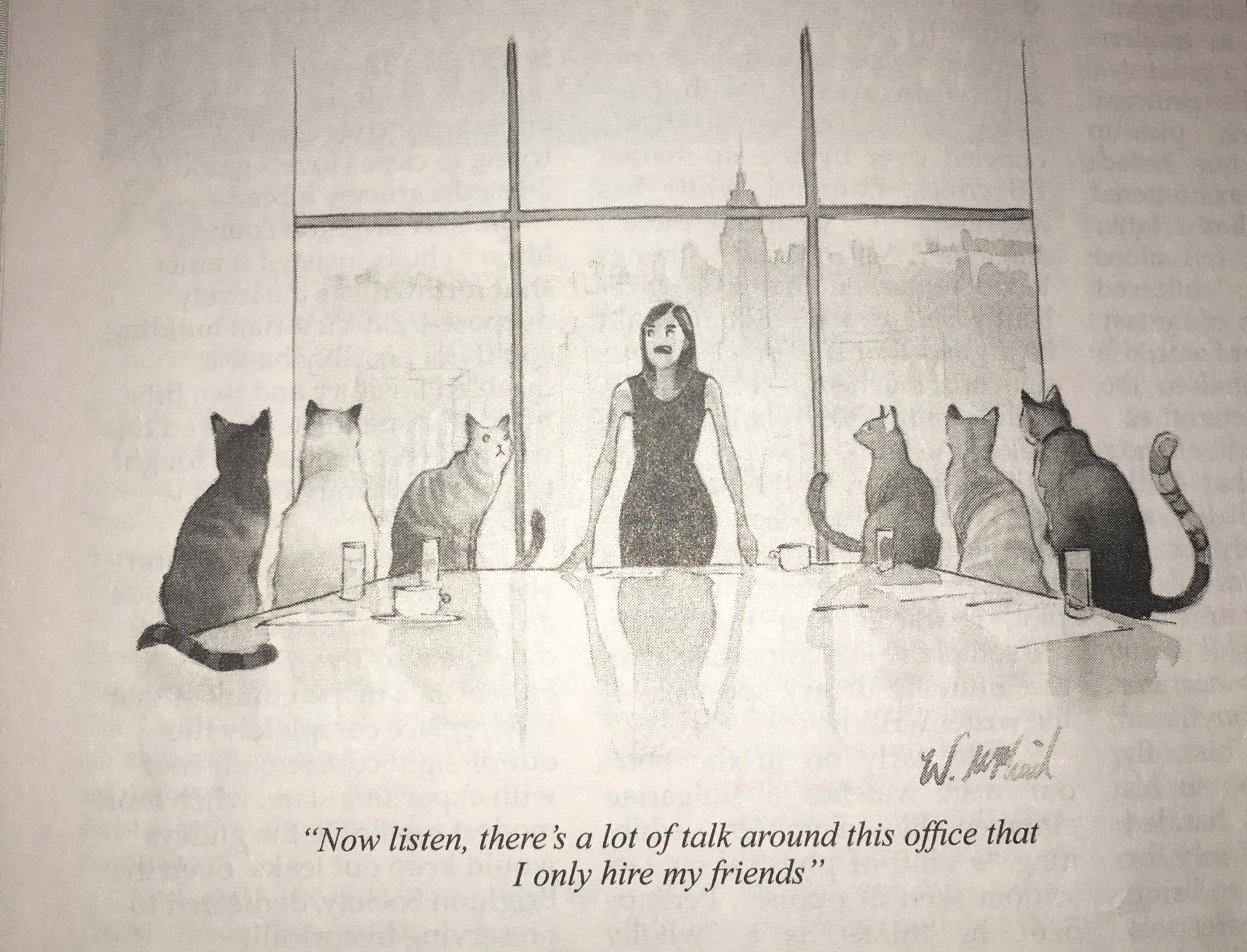 I only hire my friends.