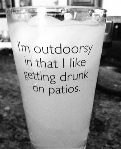 I'm outdoorsy.