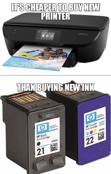 It's cheaper to buy a new printer than it is to buy new ink cartridges.