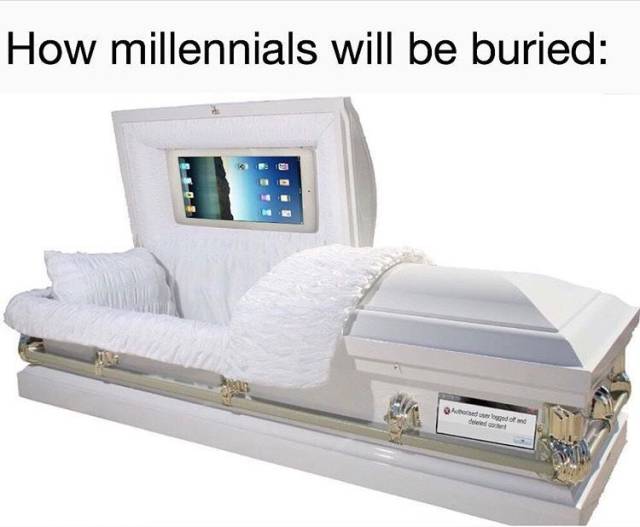 Millennial casket.