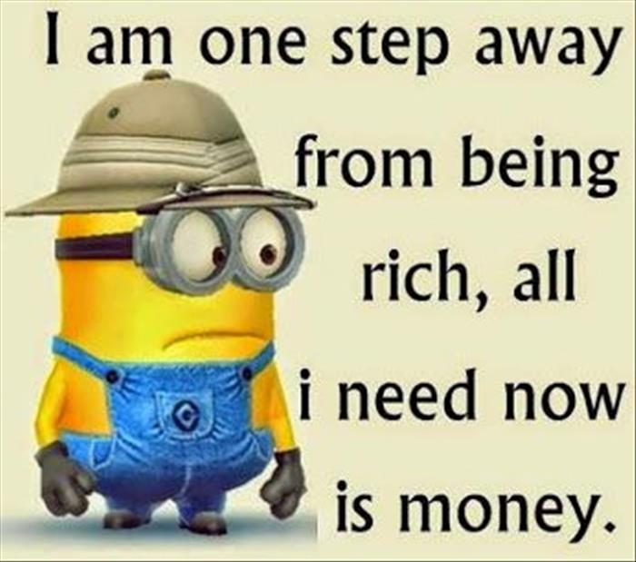 One step away from being rich...