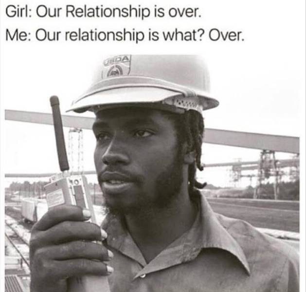 Our relationship is over.