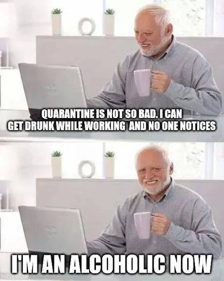 Quarantine is not so bad.