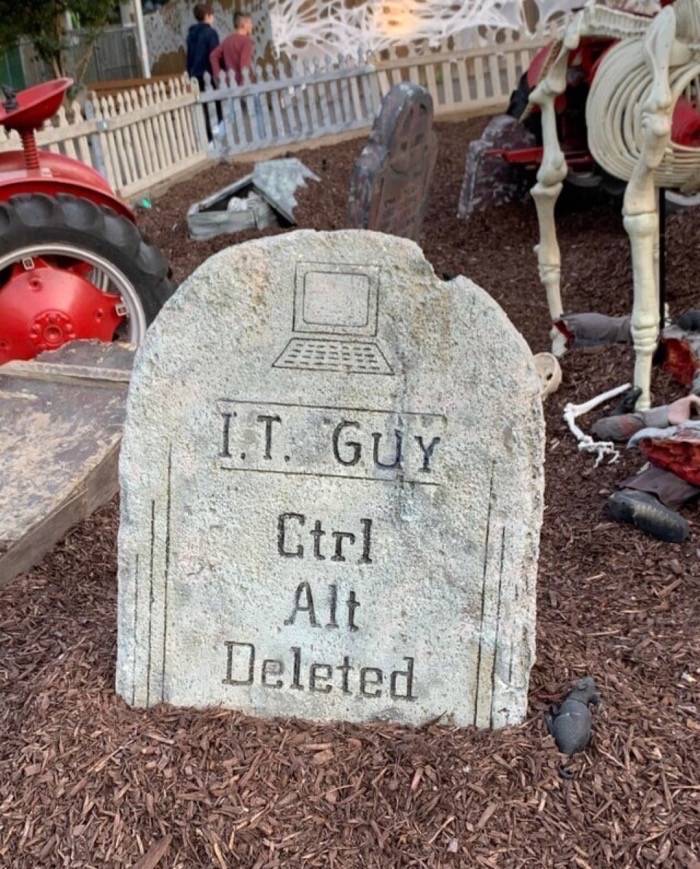 RIP I.T. guy.