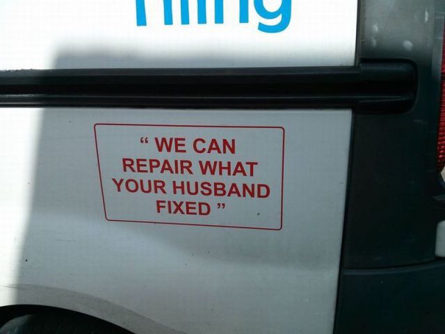 Repair service for the not so talented DIY husband.