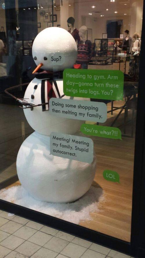 Snowman auto correct text fail.