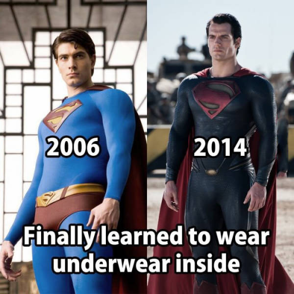 Superman finally learned the proper way to wear his underwear.