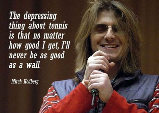 The depressing thing about tennis.