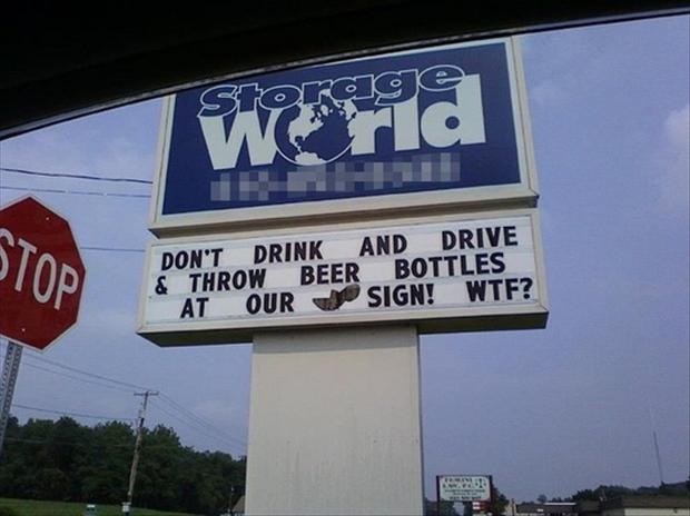 Usually when you tell drunk people not to do something they will want to do it even more.