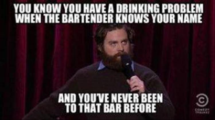 You know you have a drinking problem when this happens.