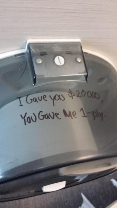 You Paid $20 Grand For College and All You Get Is 1 Ply.