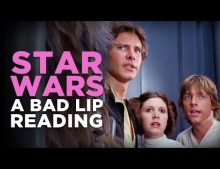 A bad lip reading of 'Star Wars'.