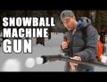 Snowball Machine Gun