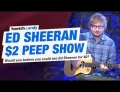 The Ed Sheeran $2 peep show experiment.