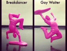 Breakdancer or Gay Waiter?