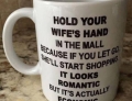 Hold your wife's hand in the mall.