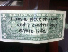 I am a piece of paper and I control your entire life.