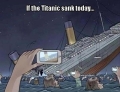 If the Titanic were to sink in today's society, this is what it would look like.