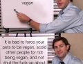 It isn't bad to be vegan.