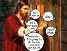 Jesus wants to save you.