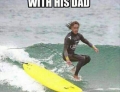 Jesus surfing with his dad.