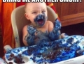 Feeding time gets messy and Papa Smurf is next on the menu.